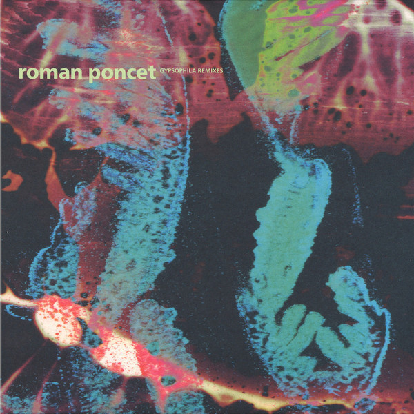 Roman Poncet - Gypsophila Remixes | Figure (FIGUREX10)