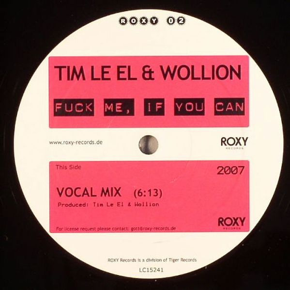 Tim Le El & Wollion - Fuck Me, If You Can | Roxy Records (ROXY 02) - 2 Tim Le El & Wollion - Fuck Me, If You Can | Roxy Records (ROXY 02) - 2