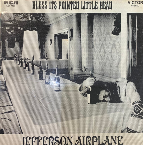 Jefferson Airplane - Bless Its Pointed Little Head | RCA (LSP-4133)