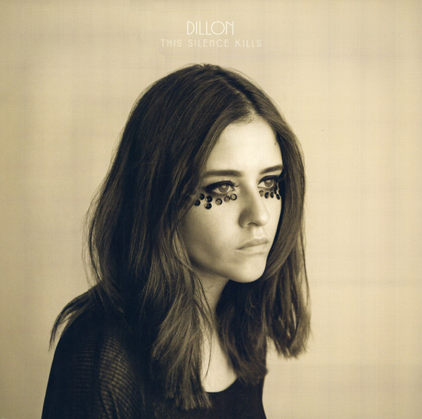 Dillon - This Silence Kills | BPitch Control (BPC244LP)