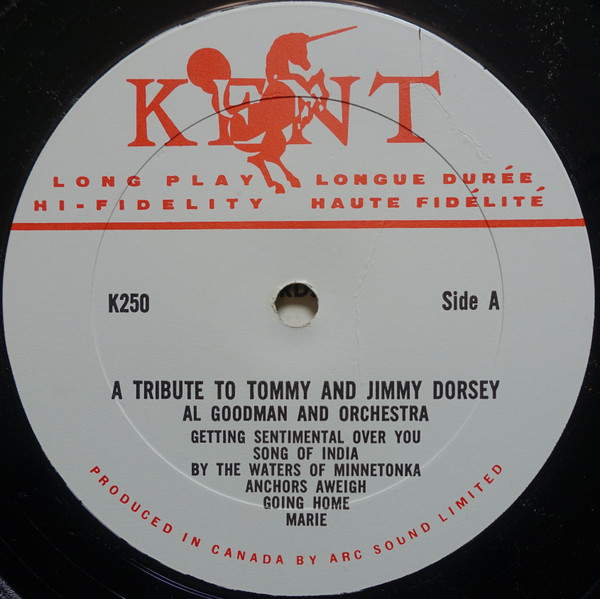 Al Goodman And His Orchestra - A Tribute To Tommy Dorsey Jimmy Dorsey [Vinyl] | Kent (K250) - 3