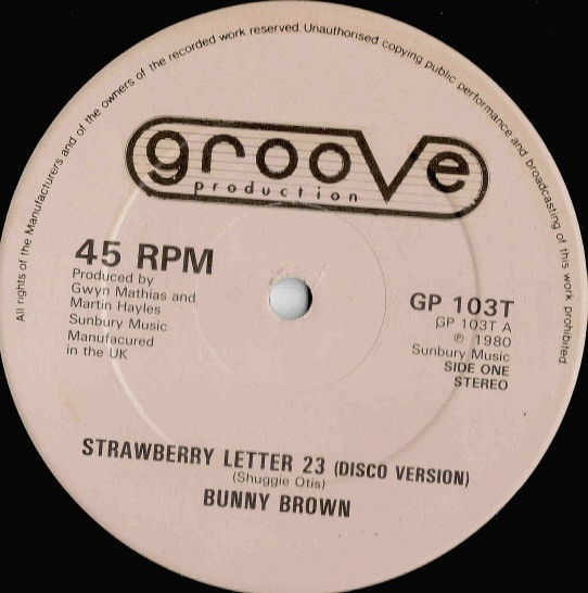 Bunny Brown - Strawberry Letter 23 | Groove Production (GP 103 T)