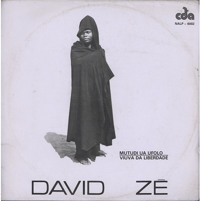 David Zé - Mutudi Ua Ufolo/Viuva Da Liberdade | CDA (NALP-6002) - main David Zé - Mutudi Ua Ufolo/Viuva Da Liberdade | CDA (NALP-6002) - main