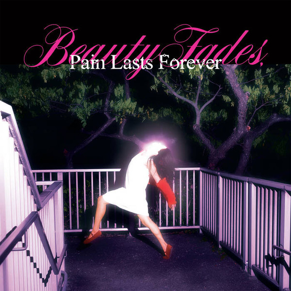 Blush - Beauty Fades, Pain Lasts Forever | Kanine Records (KR387lp-c1) - main Blush - Beauty Fades, Pain Lasts Forever | Kanine Records (KR387lp-c1) - main