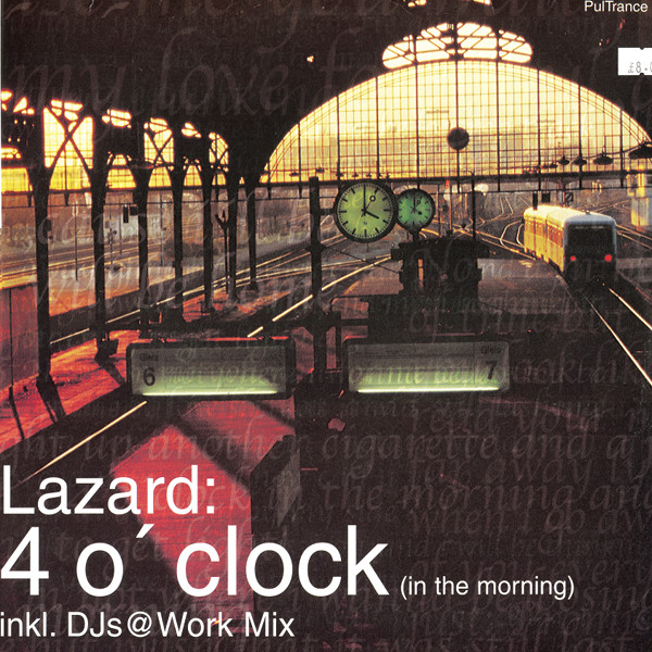 Lazard - 4 O'Clock (In The Morning) | Pulsive Trance (PulTrance 001) - main