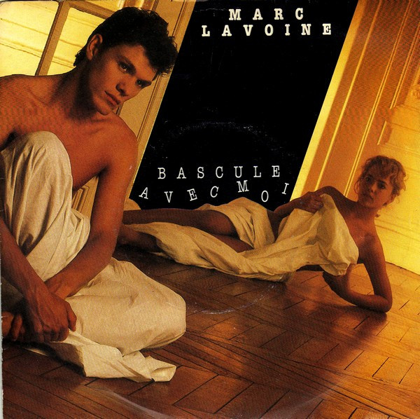 Marc Lavoine - Bascule Avec Moi | Philips (888 055-7)
