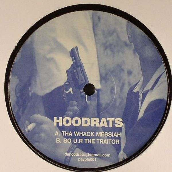 Hoodrats - Tha Whack Messiah | Payola (PAYOLA 001)