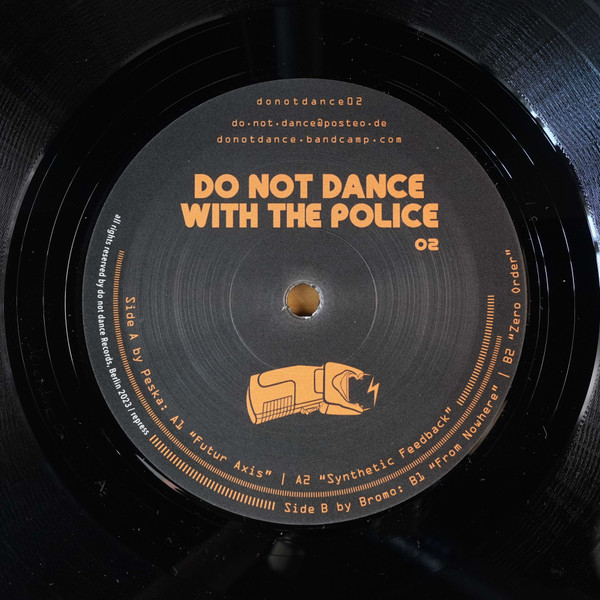 Peska , Bromo - "The last donut for Donald" EP | Do Not Dance With The Police (donotdance02)