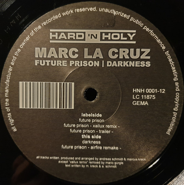 Marc La Cruz - Future Prison / Darkness | Hard 'N Holy (HNH 0001-12) - main Marc La Cruz - Future Prison / Darkness | Hard 'N Holy (HNH 0001-12) - main