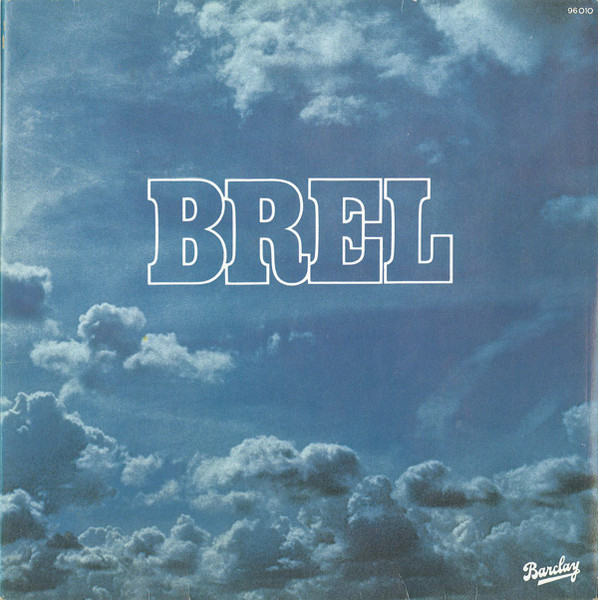 Jacques Brel - Brel | Barclay (96 010)