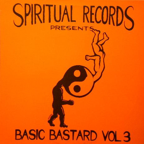 Basic Bastard - Basic Bastard Vol. 3 | Spiritual Records (TRIP 124)