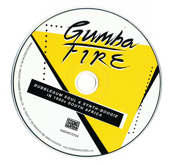 Various - Gumba Fire (Bubblegum Soul & Synth-Boogie In 1980s South Africa) | Soundway (SNDWCD124) - 3 Various - Gumba Fire (Bubblegum Soul & Synth-Boogie In 1980s South Africa) | Soundway (SNDWCD124) - 3