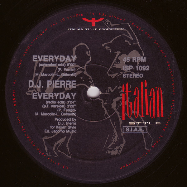 DJ Pierre - Everyday | Italian Style Production (ISP 1092)