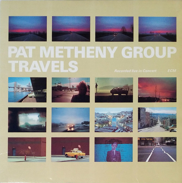 Pat Metheny Group - Travels | ECM Records (ECM 1252/53) - main Pat Metheny Group - Travels | ECM Records (ECM 1252/53) - main