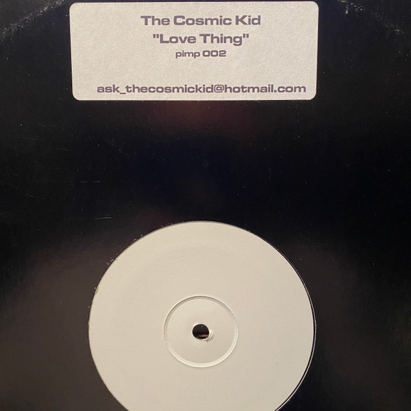 The Cosmic Kid - Love Thing | Pimp Recordings (PIMP 002) - main