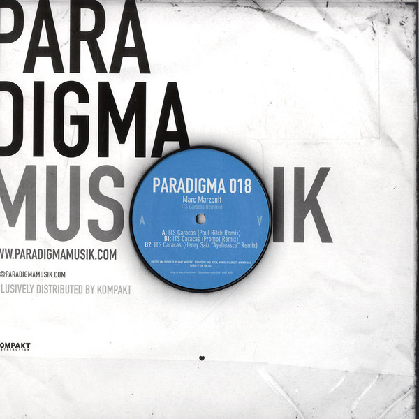 Marc Marzenit - ITS Caracas Remixed | Paradigma Musik (PARADIGMA 018) - main Marc Marzenit - ITS Caracas Remixed | Paradigma Musik (PARADIGMA 018) - main