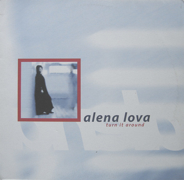 Alena - Turn It Around | Intercord Tonträger GmbH (INT 8 87721 6) - main Alena - Turn It Around | Intercord Tonträger GmbH (INT 8 87721 6) - main