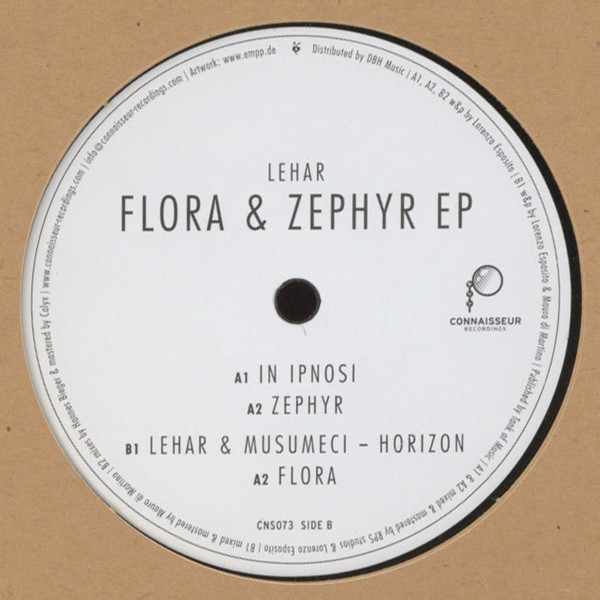 Lehar - Flora & Zephyr EP | Connaisseur Recordings (CNS073) - 2