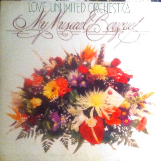 Love Unlimited Orchestra - My Musical Bouquet | 20th Century Records (6370 267)