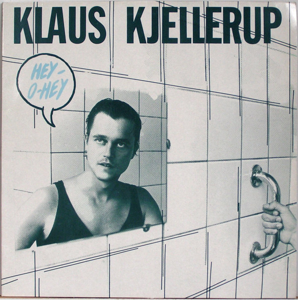 Klaus Kjellerup - Hey-O-Hey | Medley Records (MdLP 6214) - main