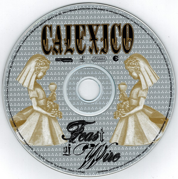 Calexico - Feast Of Wire | City Slang (580470-2) - 2