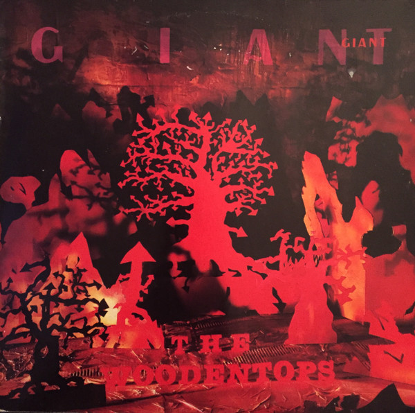 The Woodentops - Giant | Megadisc (MD 7959) - main The Woodentops - Giant | Megadisc (MD 7959) - main