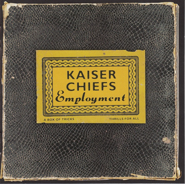 Kaiser Chiefs - Employment | Universal Records (B000421502) - main Kaiser Chiefs - Employment | Universal Records (B000421502) - main