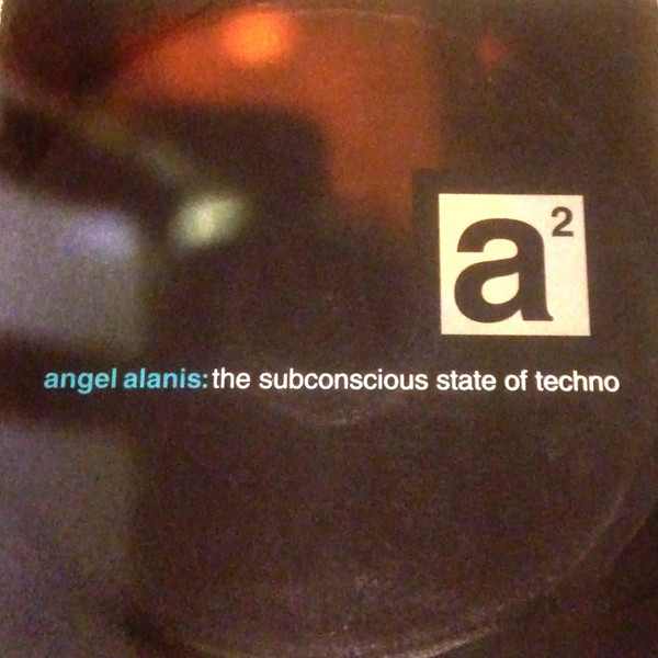 Angel Alanis - The Subconscious State Of Techno | Contaminated Muzik (CTM9820-1)