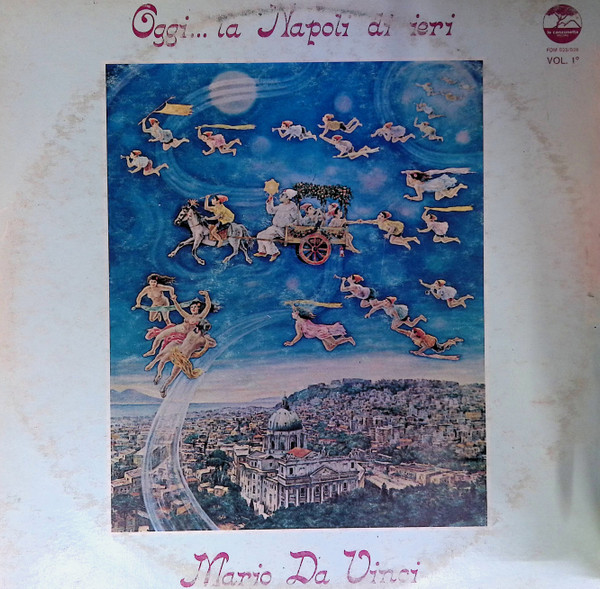 Mario Da Vinci - Oggi... La Napoli Di Ieri | La Canzonetta Record (FDM 525/526)