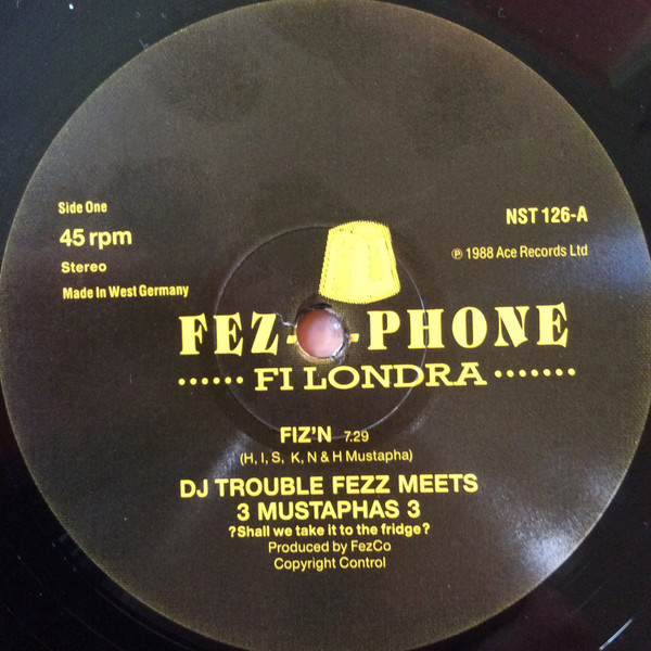 3 Mustaphas 3 , Trouble Fezz - Trouble Fezz Meets 3 Mustaphas 3 | Fez-O-Phone (NST 126) - 2