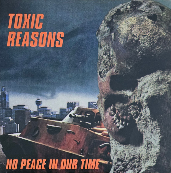 Toxic Reasons - No Peace In Our Time | Audio Platter (Plate081LP)