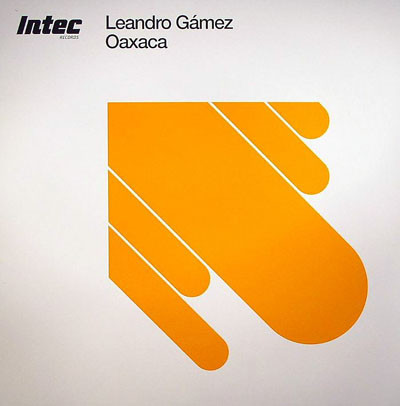 Leandro Gamez - Oaxaca | Intec Records (INTEC035) - main