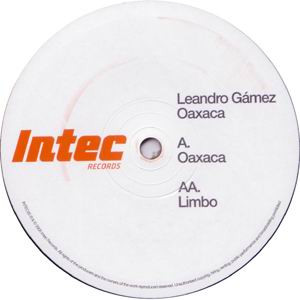 Leandro Gamez - Oaxaca | Intec Records (INTEC035) - 2