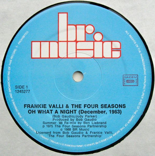 The Four Seasons Featuring Frankie Valli - Oh What A Night (December, 1963) (Ben Liebrand Re-Mix 1988) | BR Music (1245277) - 3