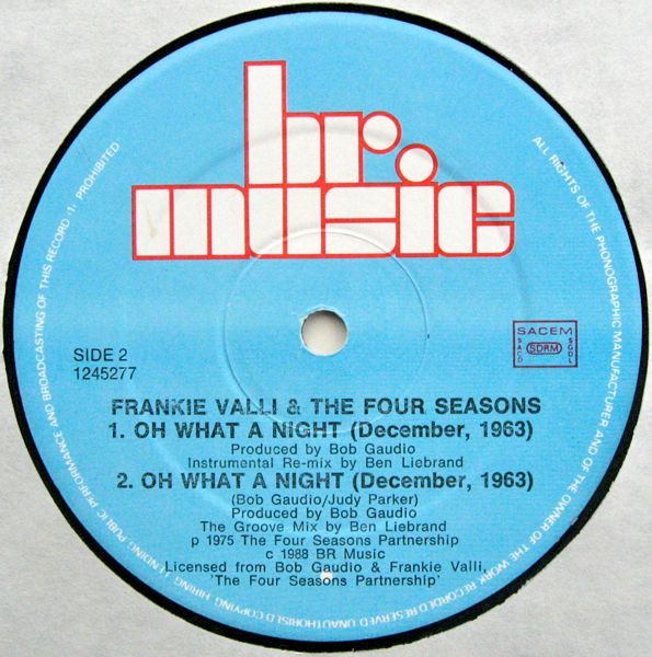 The Four Seasons Featuring Frankie Valli - Oh What A Night (December, 1963) (Ben Liebrand Re-Mix 1988) | BR Music (1245277) - 4