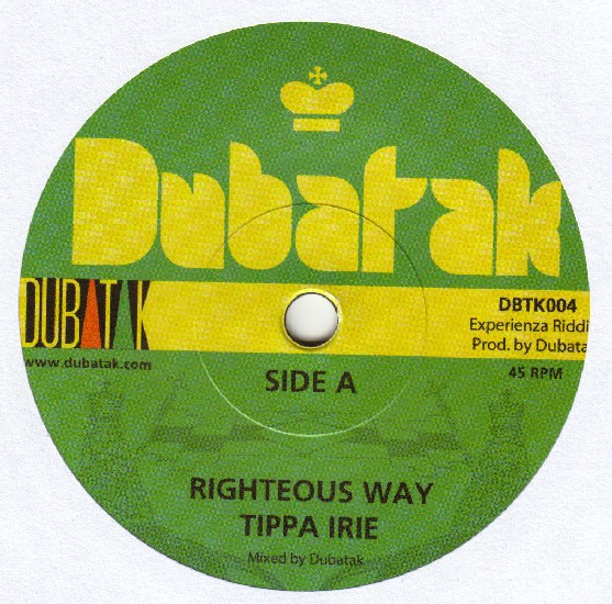 Tippa Irie / Dada Yute - Righteous Way / Black Woman | Dubatak (DBTK004) - main Tippa Irie / Dada Yute - Righteous Way / Black Woman | Dubatak (DBTK004) - main