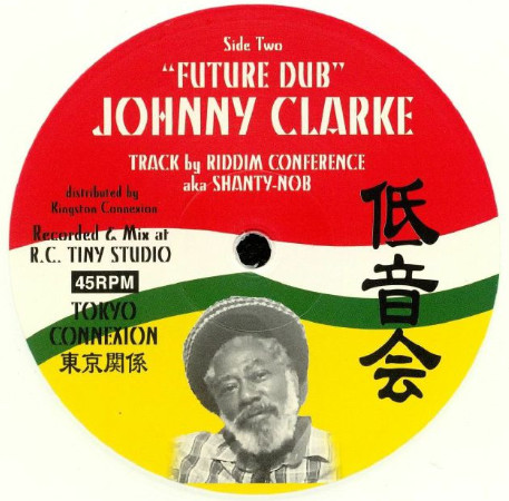 Johnny Clarke - The Future | Tokyo Connexion (TCD03) - 2