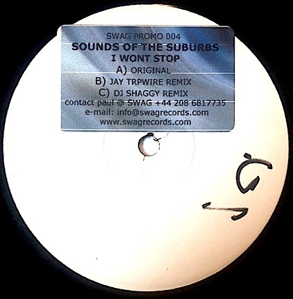 Sounds Of The Suburbs - I Won't Stop | Swag Records (SWAG 004 PROMO)