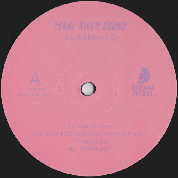 Pearl River Sound - Daydreaming | Dream Ticket (DT007) - main