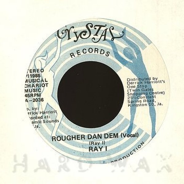 Ray I - Rougher Dan Dem | Crystal Records (none) - main