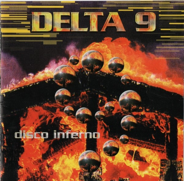 Delta 9 - Disco Inferno | Earache (MOSH 165 CD)