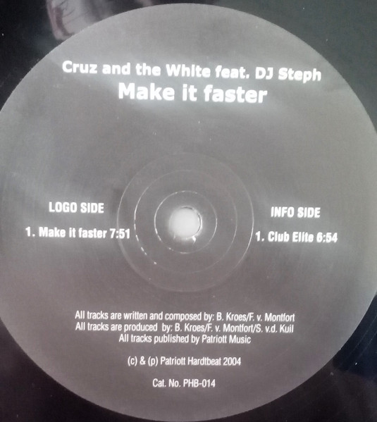 Cruz & The White Feat. DJ Steph - Make It Faster | Patriott Hard-Beat (PHB-014) - 3