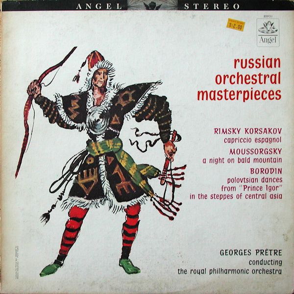 Nikolai Rimsky-Korsakov ; Modest Mussorgsky ; Alexander Borodin ; Georges Prêtre Conducting The Royal Philharmonic Orchestra - Russian Orchestral Masterpieces | Angel Records (S 35951) - main Nikolai Rimsky-Korsakov ; Modest Mussorgsky ; Alexander Borodin ; Georges Prêtre Conducting The Royal Philharmonic Orchestra - Russian Orchestral Masterpieces | Angel Records (S 35951) - main