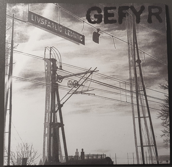 Gefyr - Livsfarlig Ledning 7" | Angry Hudik Records (AHR-018) - main