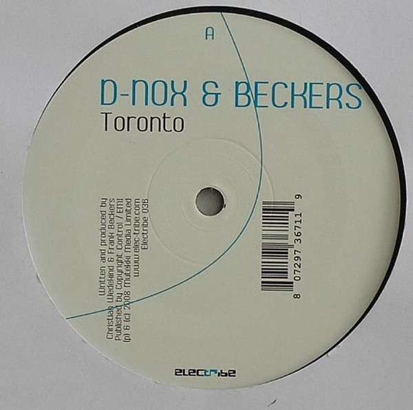 D-Nox & Beckers - Toronto / Dextro | Electribe (Electribe 036)