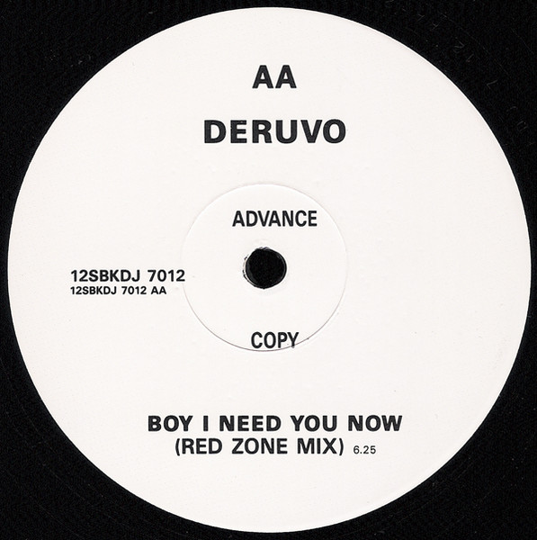Deruvo - Boy I Need You Now | SBK Records (12SBKDJ 7012) - 2