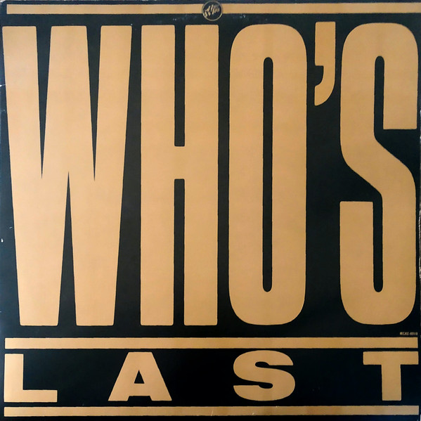 The Who - Who's Last | MCA Records (MCA2-8018) The Who - Who's Last | MCA Records (MCA2-8018)