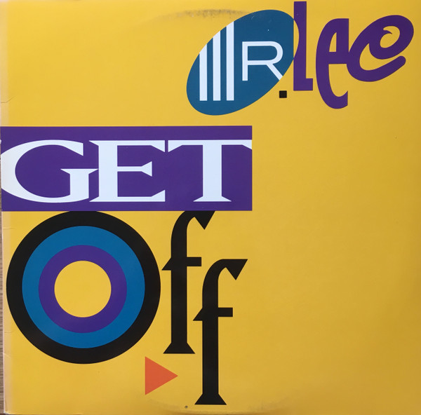 Mr. Lee - Get Off | Jive (01241-42046-1)