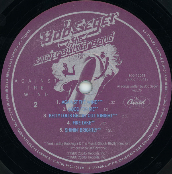 Bob Seger And The Silver Bullet Band - Against The Wind | Capitol Records (SOO-12041) - 2