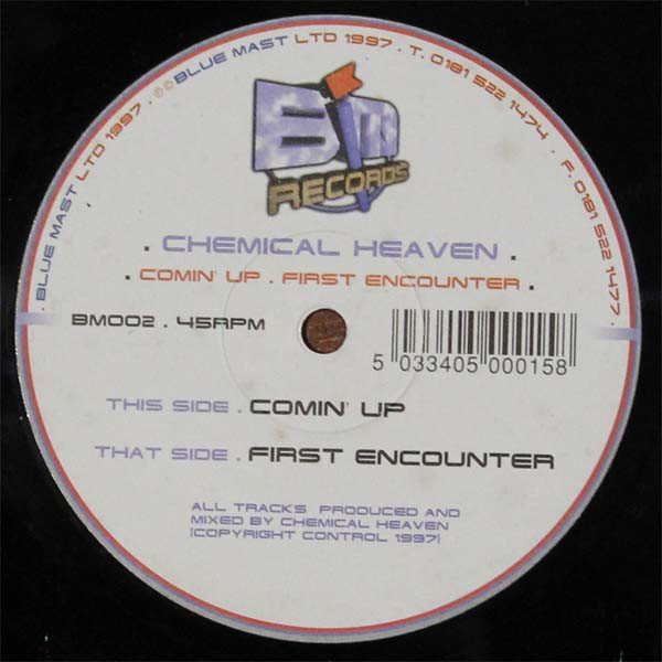 Chemical Heaven - Comin' Up / First Encounter | Blue Mast Records (BM002)